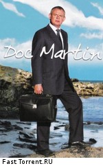 Доктор Мартин / Doc Martin (2004)