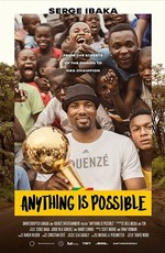 Anything is Possible: A Serge Ibaka Story