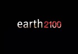 Сцена из фильма Земля 2100 / Earth 2100 (2009) Земля 2100 сцена 1