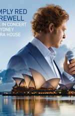 Simply Red: Farewell - Live at the Sydney Opera House