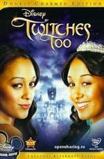 Ведьмы близняшки 2 / Twitches Too (2007)