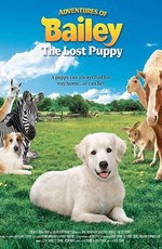 Приключения Бэйли: Потерянный щенок / Adventures of Bailey: The Lost Puppy (2010)