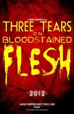 Three Tears on Bloodstained Flesh