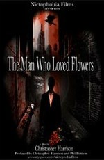 Человек, который любил цветы