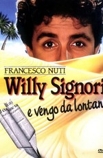 Willy Signori e vengo da lontano