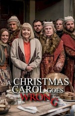 Рождественская песнь пошла не так / A Christmas Carol Goes Wrong (2017)