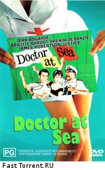 Доктор на море / Doctor at Sea (1955)
