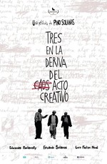 Tres en la deriva del acto creativo