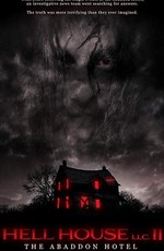 ООО «Дом Ада» 2: Отель города Абаддон / Hell House LLC II: The Abaddon Hotel (2018)