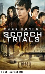 Бегущий в Лабиринте: Испытание Огнём: Дополнительные материалы / Maze Runner: The Scorch Trials (2015)