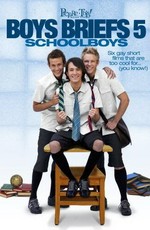 Коротко о парнях 5 / Boys Briefs 5: Schoolboys (2008)