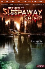 Возвращение в спящий лагерь / Return to Sleepaway Camp (2008)