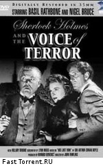 Шерлок Холмс и голос ужаса / Sherlock Holmes and the Voice of Terror (1942)