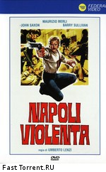 Жестокий Неаполь / Napoli Violenta (1976)