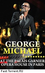 George Michael - Live at The Palais Garnier Opera House in Paris