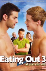 Угрызения 3: Всё, что вы можете съесть / Eating Out 3: All You Can Eat (2009)