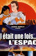 Жил-был космос / Il Etait Une Fois... L'Espace (1982)