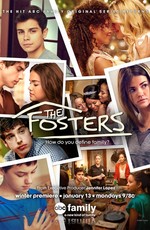 Фостеры / The Fosters (2013)