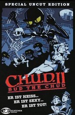 К.Г.П.О. 2 / C.H.U.D. II - Bud the Chud (1988)