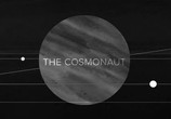 Сцена из фильма Космонавт / The Cosmonaut (2013) Космонавт сцена 1