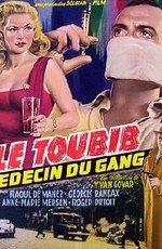 Le toubib, médecin du gang