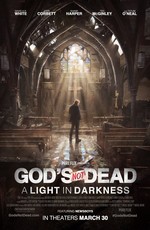 Бог не умер: Свет во тьме / God's Not Dead: A Light in Darkness (2018)