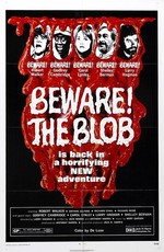 Берегись капли / Beware! The Blob (1972)