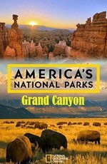 Национальные парки Америки. Большой каньон