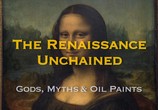 Сцена из фильма Освобожденный Ренессанс / The Renaissance Unchained (2016) Освобожденный Ренессанс сцена 1