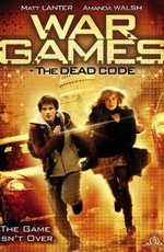 Военные игры 2 / Wargames: The Dead Code (2008)