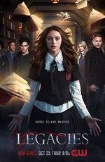 Наследие / Legacies (2018)