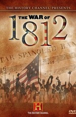 First Invasion: The War of 1812