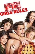 Американский пирог представляет: правила для девочек / American Pie Presents: Girls' Rules (2020)