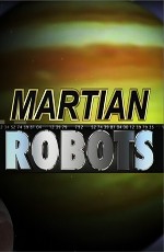 National Geographic: Марсианские роботы