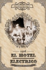 Электрический отель / El hotel eléctrico (1908)