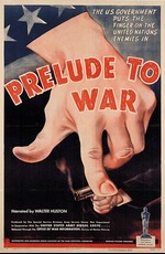 Прелюдия к войне / Prelude to War (1942)