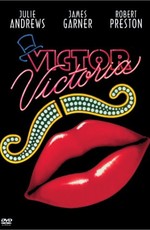 Виктор и Виктория / Victor Victoria (1982)