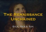 Сцена из фильма Освобожденный Ренессанс / The Renaissance Unchained (2016) Освобожденный Ренессанс сцена 13