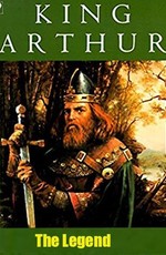 История о легендарном короле Артуре