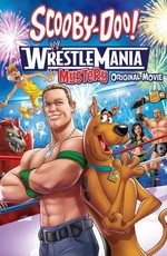 Скуби-Ду! Тайна рестлмании / Scooby-Doo! WrestleMania Mystery (2014)