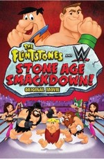 Флинтстоуны: борцы каменного века / The Flintstones and WWE: Stone Age Smackdown (2015)