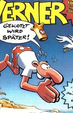 Вернер - Запаситесь тазиком при просмотре! / Werner - Gekotzt wird spater! (2003)