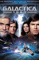 Звездный крейсер Галактика 1980 / Galactica 1980 (1980)