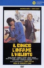 Циничный, подлый, жестокий / Il cinico, l'infame, il violento (1977)