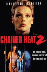 Женщины за решеткой 2 / Chained Heat II (1993)