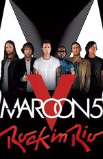 Maroon 5 - Rock in Rio