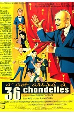 C'est arrivé à 36 chandelles