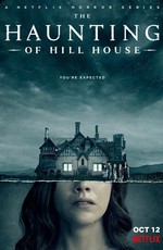 Призраки дома на холме / The Haunting of Hill House (2018)