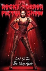 Шоу ужасов Рокки Хоррора / The Rocky Horror Picture Show: Let's Do the Time Warp Again (2016)