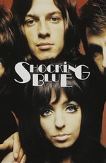 Shocking Blue - The Video Hits Collection